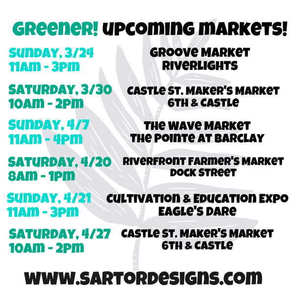 Upcoming MARCH and APRIL Markets!